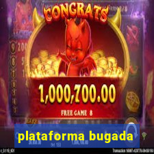 plataforma bugada